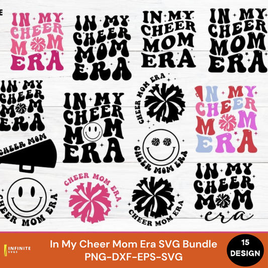 In My Cheer Mom Era SVG Bundle | 15 Cheer Mama Designs for Cricut